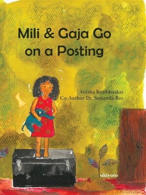 cover image of Mili & Gaja Go on a Posting